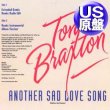 画像1: TONI BRAXTON / ANOTHER SAD LOVE SONG (米原盤/12"MIX) [◎中古レア盤◎お宝！本物のUS原盤！哀愁R&B最高峰！] (1)