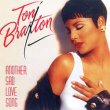 画像2: TONI BRAXTON / ANOTHER SAD LOVE SONG (米原盤/12"MIX) [◎中古レア盤◎お宝！本物のUS原盤！哀愁R&B最高峰！] (2)