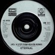 画像3: ETERNAL / JUST A STEP FROM HEAVEN & STAY (7インチMIX/全3曲) [◎中古レア盤◎お宝！英国のみ！7"MIX！] (3)