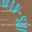 画像3: KARYN WHITE / SUPERWOMAN & THE WAY YOU LOVE ME (7インチMIX) [◎中古レア盤◎お宝！英国版ジャケ&別内容！7"MIX！] (3)