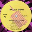 画像2: HAZELL DEAN / TURN IT INTO LOVE (米原盤/ディスコネットEDIT) [◎中古レア盤◎激レア！初回ステッカー付原盤！別内容のDJ専用MIX！] (2)