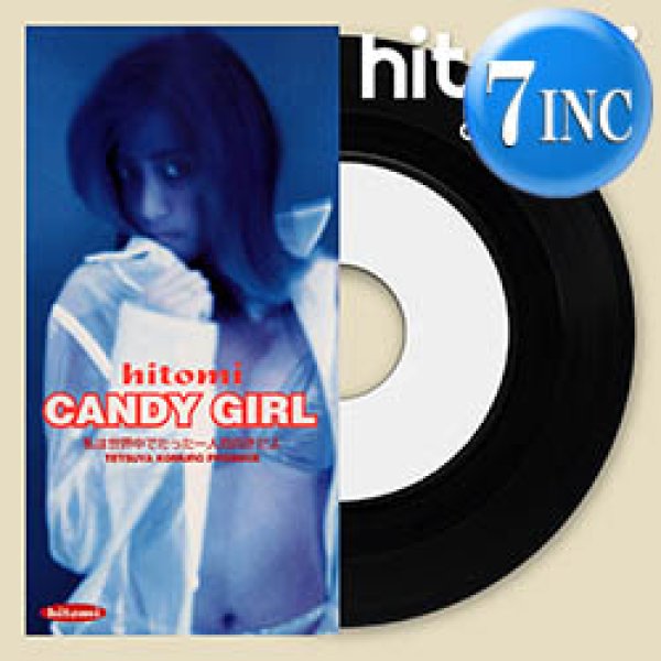 画像1: HITOMI / CANDY GIRL & BY MYSELF (7インチ) [■限定■リプレス！特大ヒット！小室哲哉！] (1)