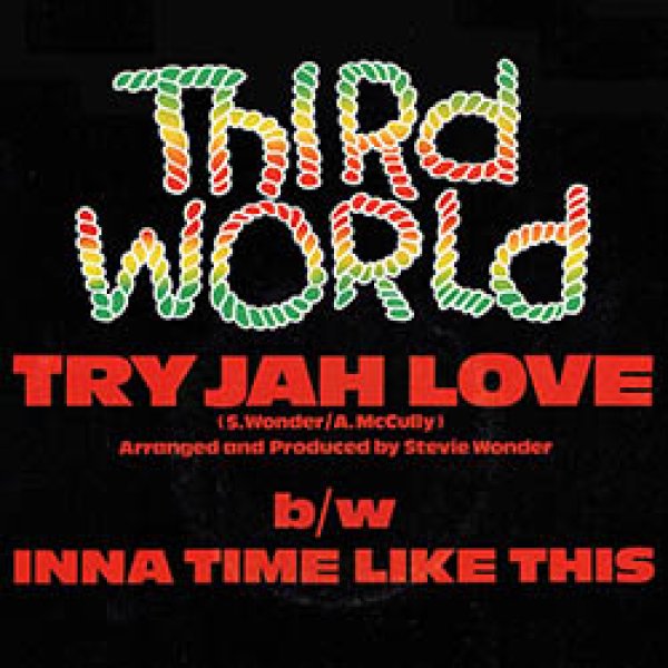 THIRD WORLD / TRY JAH LOVE (英原盤/12