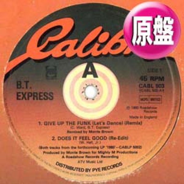 画像1: B.T.EXPRESS / GIVE UP THE FUNK (英原盤/REMIX) [◎中古レア盤◎激レア！本物の原盤！幻のヨーロッパMIX！] (1)