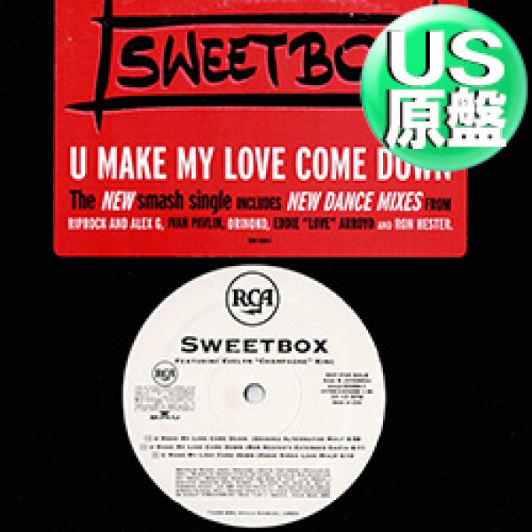 画像1: SWEETBOX / U MAKE MY LOVE COME DOWN (米原盤/REMIX) [◎中古レア盤◎お宝！ステッカー付原盤！「ラブカムダウン」使い！] (1)