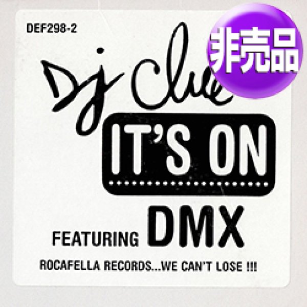 画像1: DJ CLUE feat DMX / IT'S ON (USプロモ/全2曲) [◎中古レア盤◎お宝！本物のUS原盤！2000年以降の人気レコード！] (1)