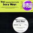 画像1: TRINI feat KEVIN LYTTLE / SEXY WAYS (USプロモ/REMIX) [◎中古レア盤◎お宝！USプロモオンリー原盤！「TURN ME ON」路線！] (1)