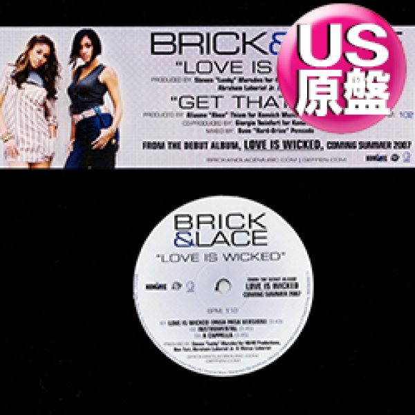 画像1: BRICK & LACE / LOVE IS WICKED & GET THAT CLEAR (米原盤/全2曲) [◎中古レア盤◎お宝！本物のUS原盤！2000年以降の人気レコード！] (1)