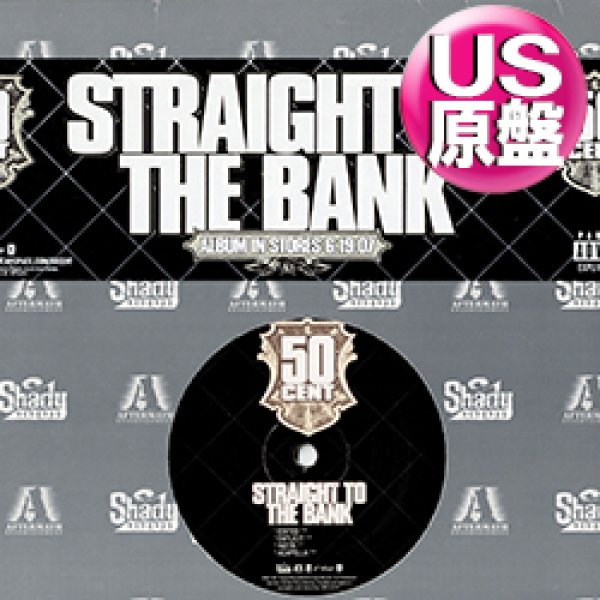 画像1: 50 CENT / STRAIGHT TO THE BANK (米原盤/4VER) [◎中古レア盤◎お宝！本物のUS原盤！2000年以降の人気レコード！] (1)