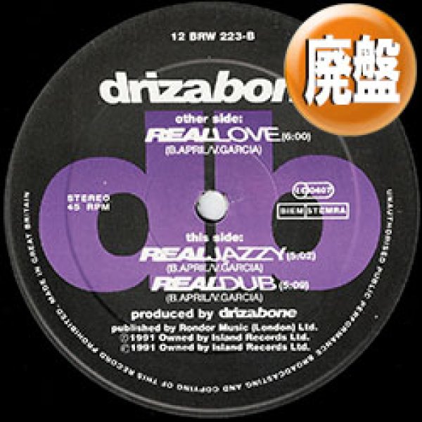 画像1: DRIZABONE / REAL LOVE (REMIX) [◎中古レア盤◎お宝！欧州のみ！極上美メロ！「SAXインスト」入り！] (1)