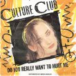 画像2: CULTURE CLUB / DO YOU REALLY WANT TO HURT ME (7インチMIX) [◎中古レア盤◎お宝！美A級品！オランダ版ジャケ7"MIX！ダブ入り！] (2)