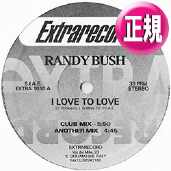 画像1: RANDY BUSH / I LOVE TO LOVE (4VER) [◎中古レア盤◎お宝！美A級品！少量生産！希少音源！TINA CHARLESカバー！] (1)