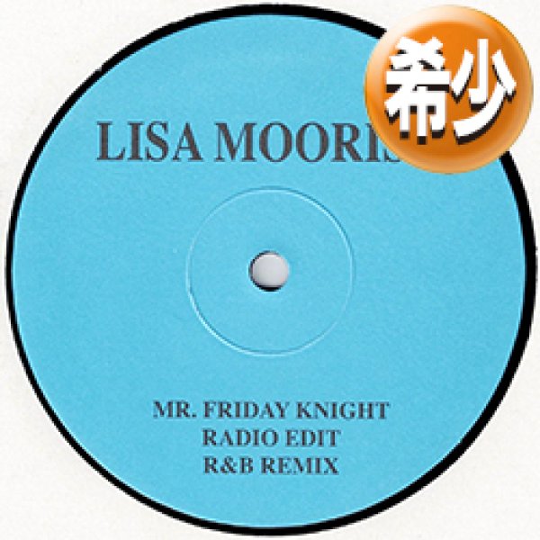 画像1: LISA MOORISH / MR.フライデーナイト & JUST THE WAY IT IS (全2曲) [◎中古レア盤◎お宝！少量生産！最強2曲！] (1)