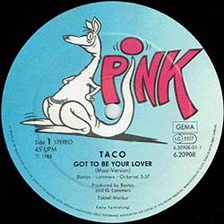 TACO / GOT TO BE YOUR LOVER (英原盤/12